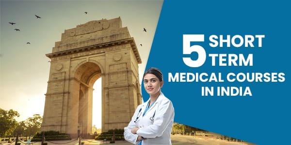 Short Term Medical Courses in India