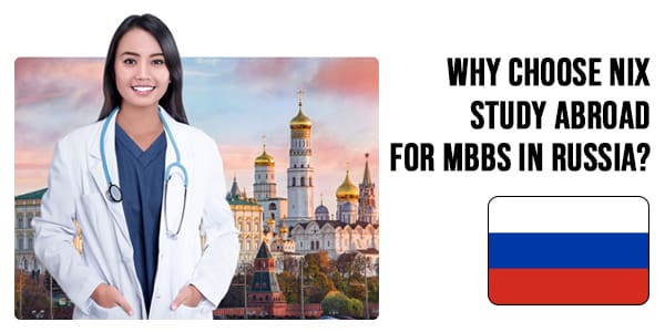 Nix Study Abroad for MBBS in Russia