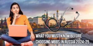 MBBS in Russia 2024-25