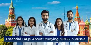 MBBS in Russia FAQs 2024