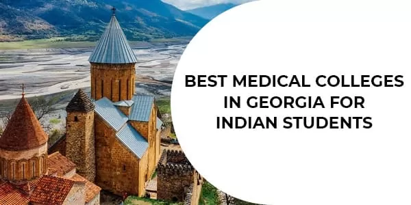 Medical Colleges in Georgia for Indian Students