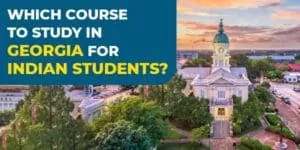 Which Course to Study in Georgia for Indian students?