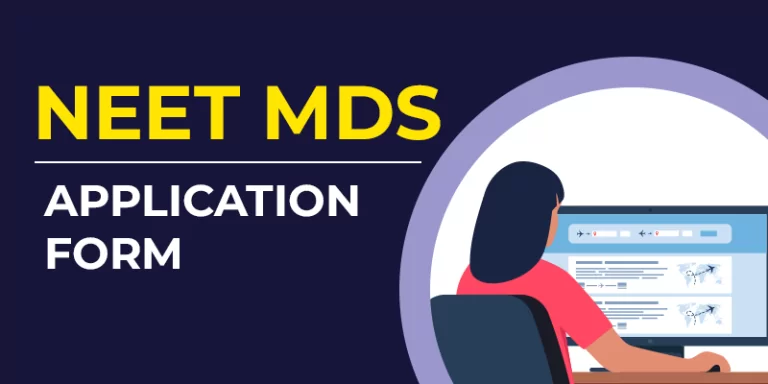 NEET MDS Application Form