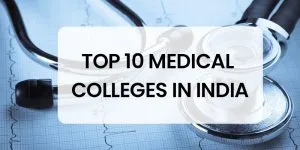 Top 10 medical college in india